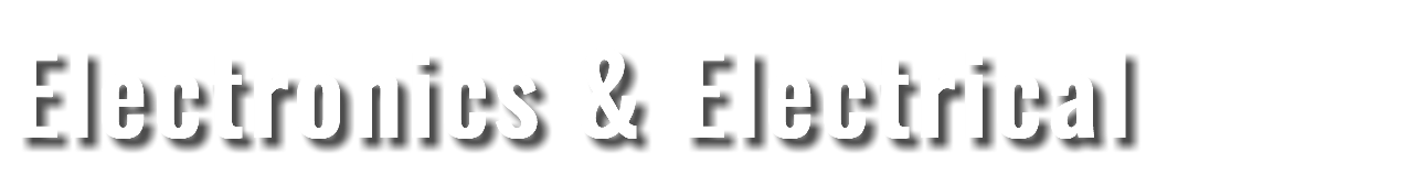 Electronics & Electrical
